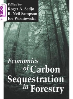 海外直订Economics of Carbon Sequestration in Forestry on 森林碳汇经济学