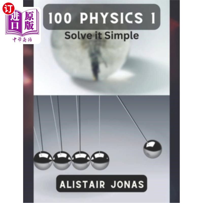 海外直订100 Physics 1: Solve it simple 100物理1:简单解决