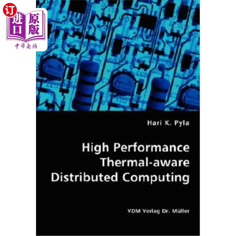 海外直订High Performance Thermal-aware Distributed Computing 高性能热感知分布式计算