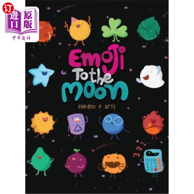 海外直订emoji to the moon: a digital age story 表情符号到月球