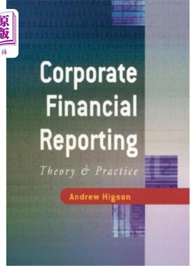 海外直订Corporate Financial Reporting: Theory and Practice 企业财务报告：理论与实践