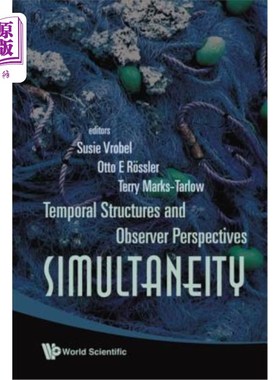 海外直订Simultaneity: Temporal Structures and Observer Perspectives 同时性：时间结构和观察者视角