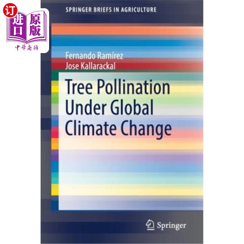 海外直订Tree Pollination Under Global Climate Change 全球气候变化下的树木授粉
