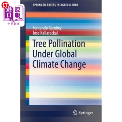 海外直订Tree Pollination Under Global Climate Change 全球气候变化下的树木授粉