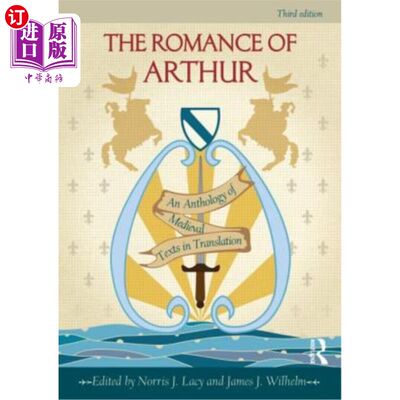 海外直订The Romance of Arthur: An Anthology of Medieval Texts in Translation 亚瑟王传奇:中世纪文本翻译选集