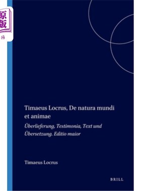 海外直订Timaeus Locrus, De natura mundi et animae 蒂迈厄斯·洛克罗斯，《自然世界与动物》