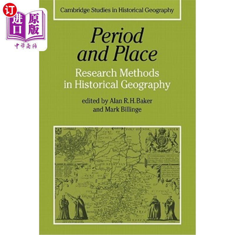 海外直订Period and Place: Research Methods in Historical Geography 时期与地点:历史地理学的研究方法