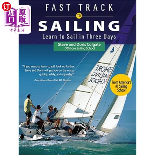 海外直订Fast Track to Sailing: Learn to Sail in Three Days 快速航海：三天内学会航海