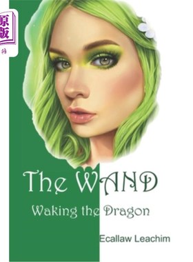 海外直订The WAND: Waking the Dragon 魔杖：唤醒龙