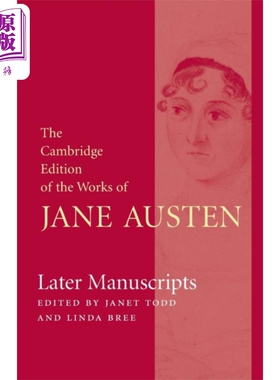 预售 剑桥学术版本系列 手稿 剑桥版简·奥斯丁著作集 英文原版 Later Manuscripts Jane Austen【中商原版】