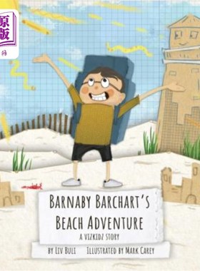 海外直订Barnaby Barchart's Beach Adventure: A Vizkidz Story 巴纳比·巴沙特的海滩冒险：维兹基兹的故事