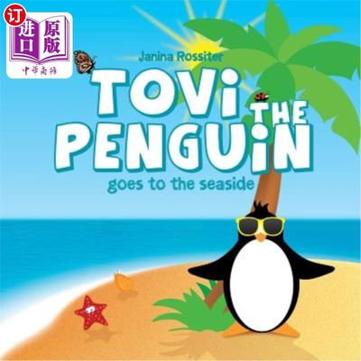 海外直订Tovi the Penguin: goes to the seaside 企鹅托维:去海边