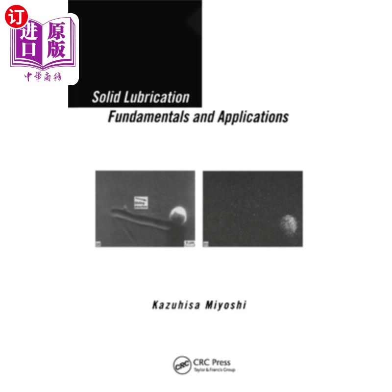 海外直订Solid Lubrication Fundamentals and Applications 固体润滑原理与应用