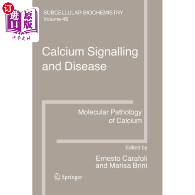 海外直订Calcium Signalling and Disease: Molecular Pathology of Calcium 钙信号与疾病:钙的分子病理学