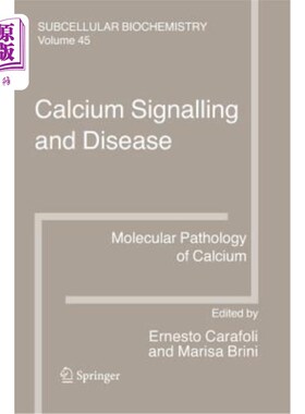 海外直订Calcium Signalling and Disease: Molecular Pathology of Calcium 钙信号与疾病:钙的分子病理学