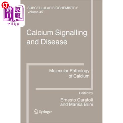 海外直订Calcium Signalling and Disease: Molecular Pathology of Calcium 钙信号与疾病:钙的分子病理学