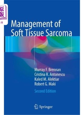 海外直订医药图书Management of Soft Tissue Sarcoma 软组织肉瘤的处理