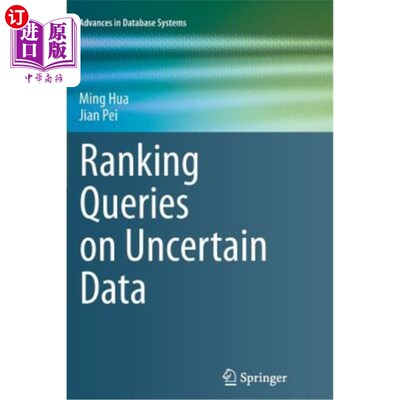 海外直订Ranking Queries on Uncertain Data 对不确定数据进行查询排序