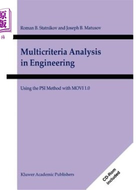 海外直订Multicriteria Analysis in Engineering: Using the Psi Method with Movi 1.0 工程中的多准则分析：在Movi 1.0中