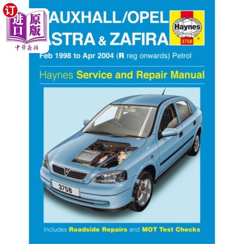海外直订Vauxhall/Opel Astra & Zafira Petrol (Feb 98 - Ap... 沃克斯豪尔/欧宝阿斯特拉和扎菲拉汽油(1998年2月至2004年4