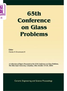 海外直订65th Conference on Glass Problems: A Collection of Papers Presented at the 65th  第65届玻璃问题会议:在第65