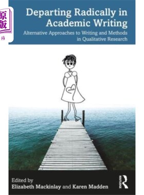 海外直订Departing Radically in Academic Writing 学术写作中的彻底背离