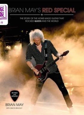 海外直订Brian May's Red Special: The Story of the Home-Made Guitar That Rocked Queen and 布莱恩·梅的红色特辑:自制吉