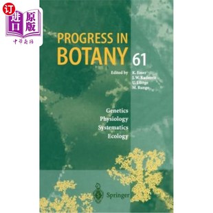 海外直订医药图书Progress in Botany: Genetics Physiology Systematics Ecology 植物学进展：遗传学生理学系统生态学