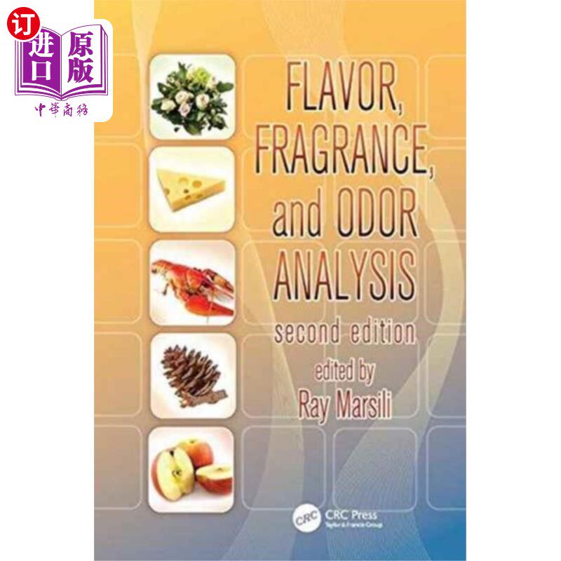海外直订Flavor, Fragrance, and Odor Analysis 风味、香味和气味分析
