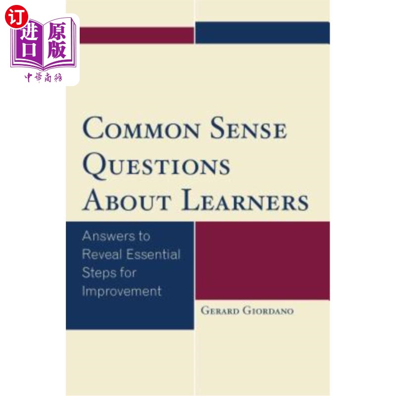 海外直订Common Sense Questions About Learners: Answers to Reveal Essential Steps for Imp 关于学习者的常识性问题：揭示改
