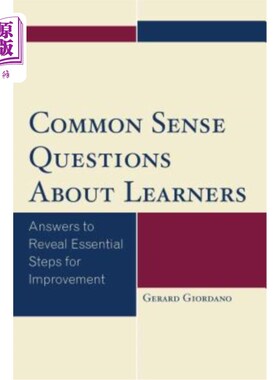 海外直订Common Sense Questions About Learners: Answers to Reveal Essential Steps for Imp 关于学习者的常识性问题：揭示改