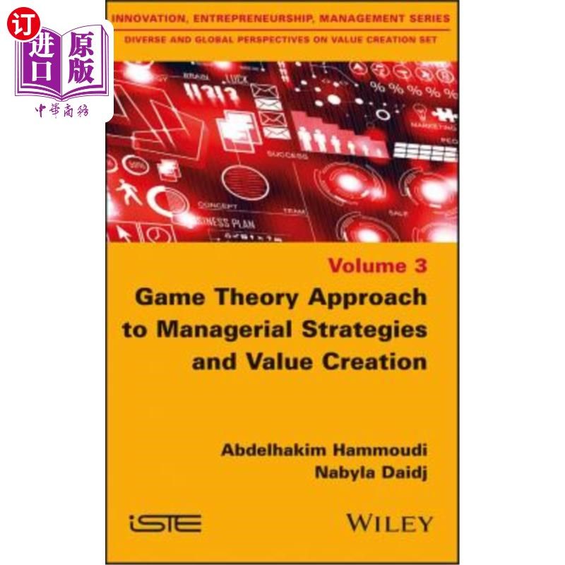 海外直订Game Theory Approach to Managerial Strategies and Value Creation 管理战略与价值创造的博弈论方法