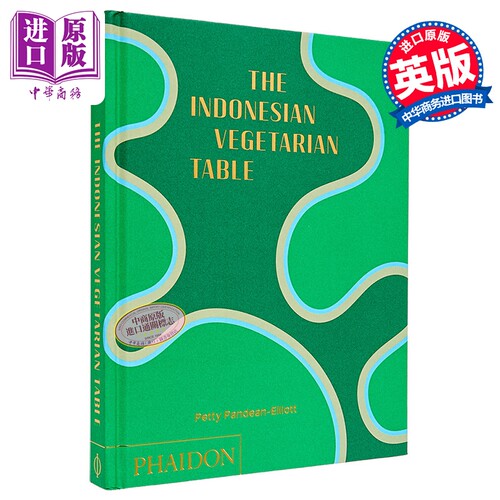 印尼素食餐桌 英文原版 The Indonesian Vegetarian Table Petty Pandean Elliott【中商原版】