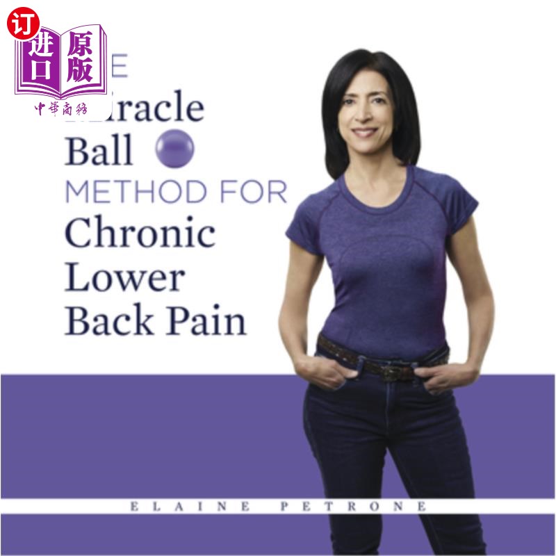 海外直订医药图书The Miracle Ball Method for Chronic Lower Back Pain 神奇球法治疗慢性腰痛