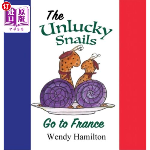 海外直订The Unlucky Snails go to France