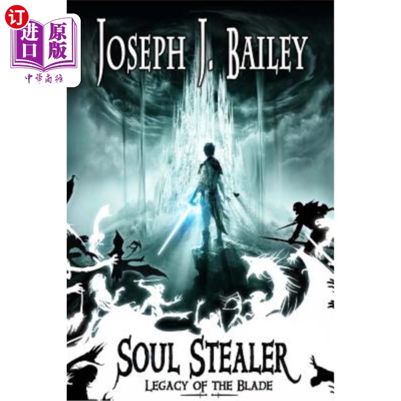 海外直订Soul Stealer: Legacy of the Blade 《盗魂者：刀锋的遗产》 书籍/杂志/报纸 文学小说类原版书 原图主图