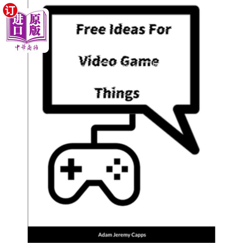 海外直订Free Ideas For Video Game Things 关于电子游戏的免费想法