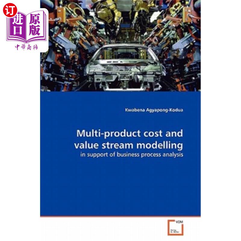 海外直订Multi-Product Cost and Value Stream Modelling 多产品成本与价值流模型