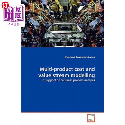海外直订Multi-Product Cost and Value Stream Modelling 多产品成本与价值流模型