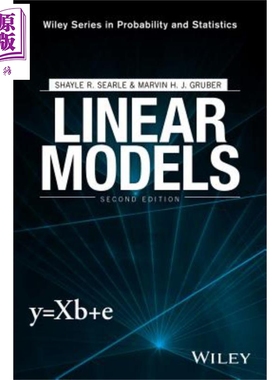 现货 线性模型 第2版 Linear Models Second Edition 英文原版 Marvin Gruber  Shayle R Searle  【中商原版】wiley