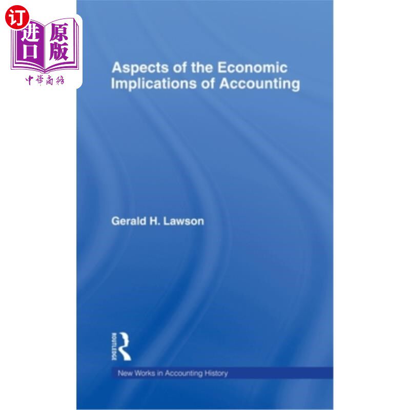 海外直订Aspects of the Economic Implications of Accounting 会计的经济影响方面