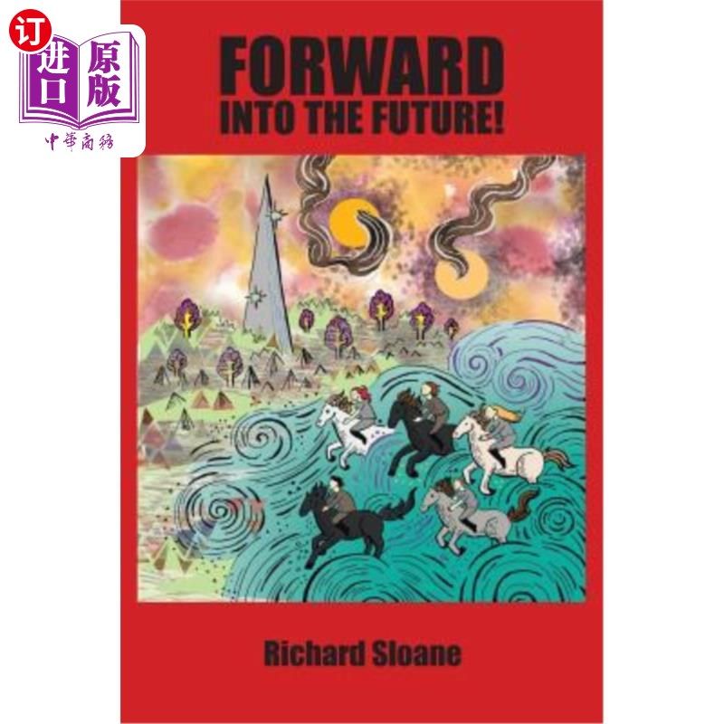 海外直订forward into the future! 迈向未来!