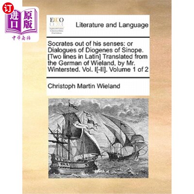海外直订Socrates Out of His Senses: Or Dialogues of Diogenes of Sinope. [Two Lines in La 失去理智的苏格拉底:或西诺