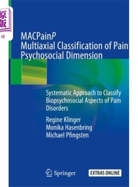 海外直订医药图书MACPainP Multiaxial Classification of Pain Psych... 疼痛心理社会维度的多轴分类