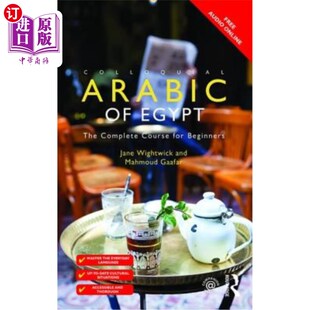 海外直订Colloquial Arabic of Egypt: The Complete Course for Beginners 埃及阿拉伯语口语：初学者的完整课程