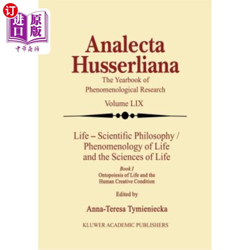 海外直订Life Scientific Philosophy, Phenomenology of Life and the Sciences of Life: Onto 生命科学哲学，生命现象学和