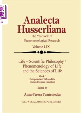 海外直订Life Scientific Philosophy, Phenomenology of Life and the Sciences of Life: Onto 生命科学哲学，生命现象学和