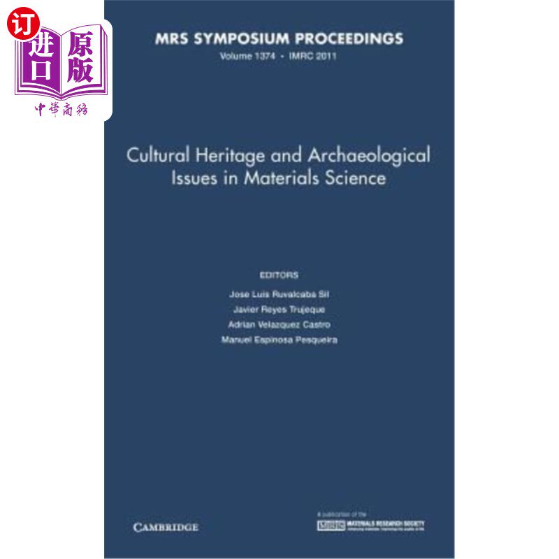 海外直订Cultural Heritage and Archaeological Issues in Materials Science 材料科学中的文化遗产与考古问题“，