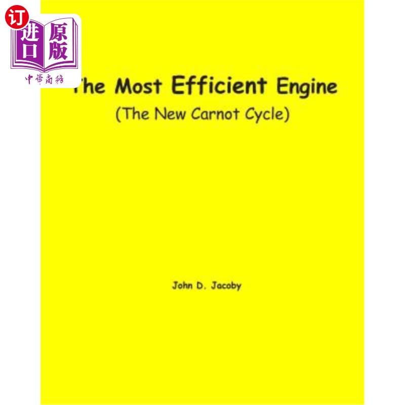 海外直订The Most Efficient Engine: (The New Carnot Cycle)