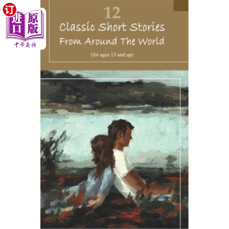 海外直订12 Classic Short Stories From Around The World 来自世界各地的12个经典短篇小说